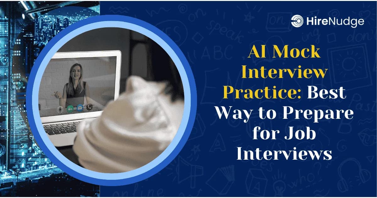 AI Mock Interview Practice: Best Way to Prepare for Job Interviews - HireNudge