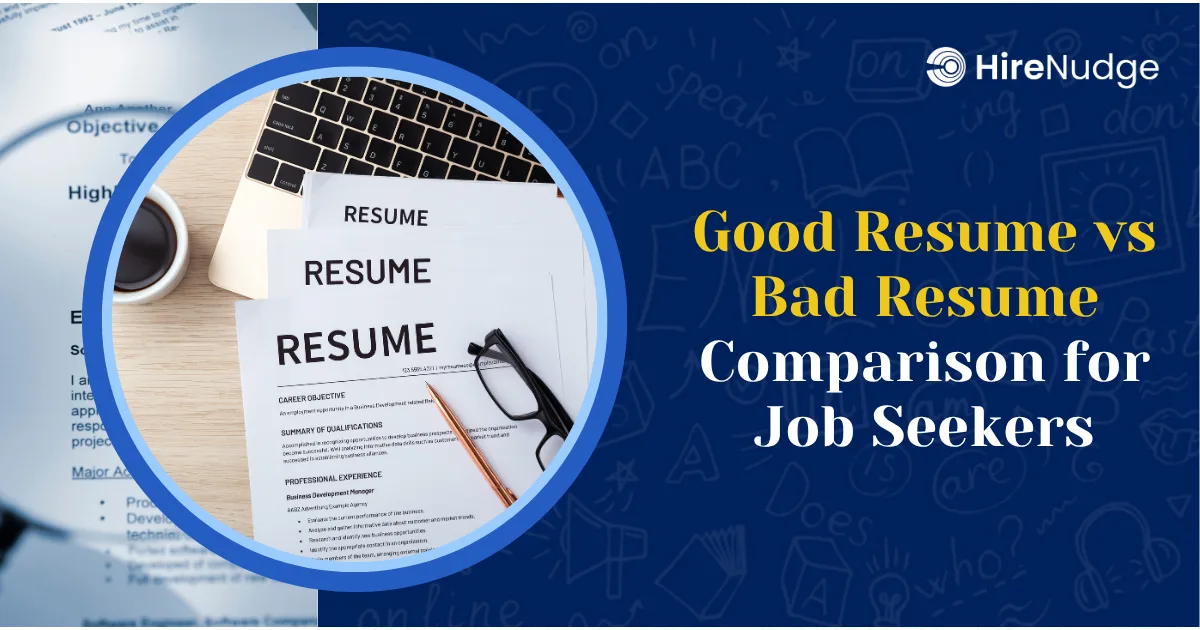 Good Resume vs Bad Resume Comparison for Job Seekers - HireNudge