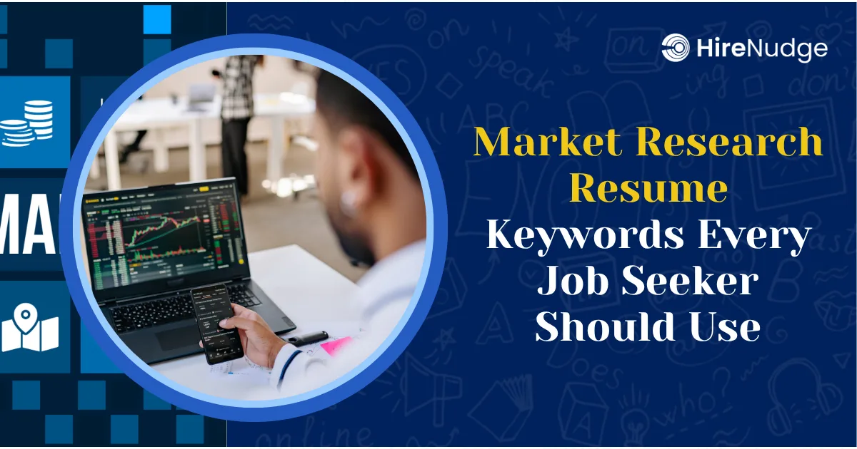 Market Research Resume Keywords Every Job Seeker Should Use - HireNudge