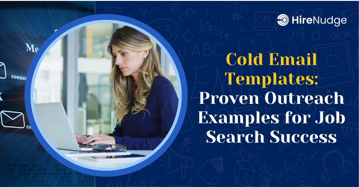 Cold Email Templates: Proven Outreach Examples for Job Search Success - HireNudge