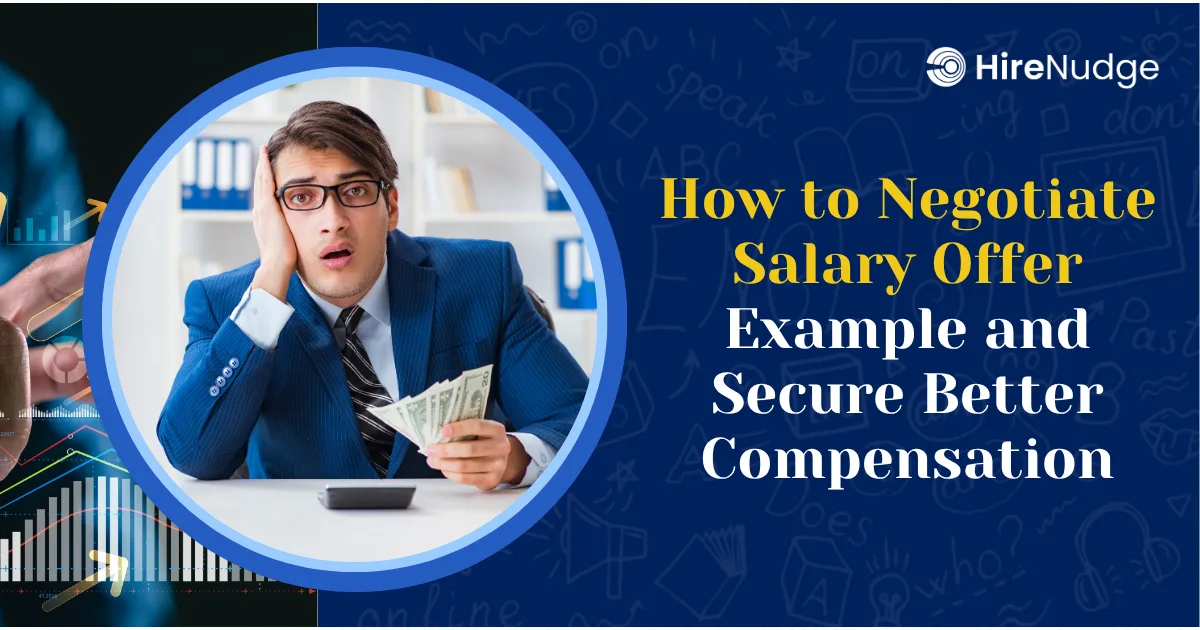 How to Negotiate Salary Offer Example and Secure Better Compensation - HireNudge