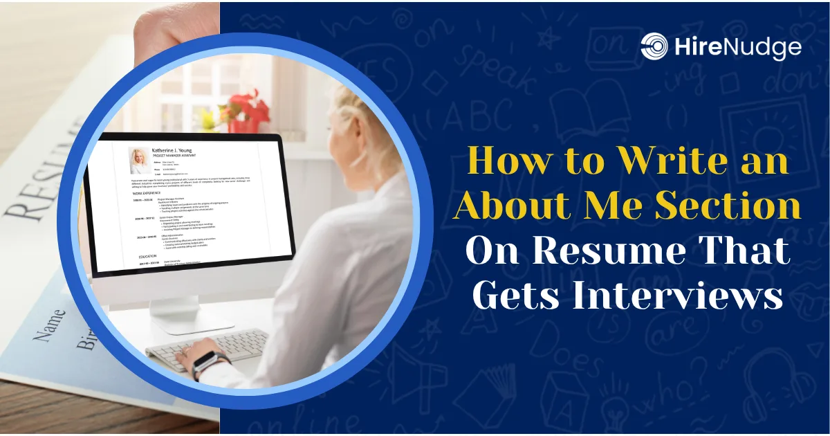 How to Write an About Me Section On Resume That Gets Interviews - HireNudge