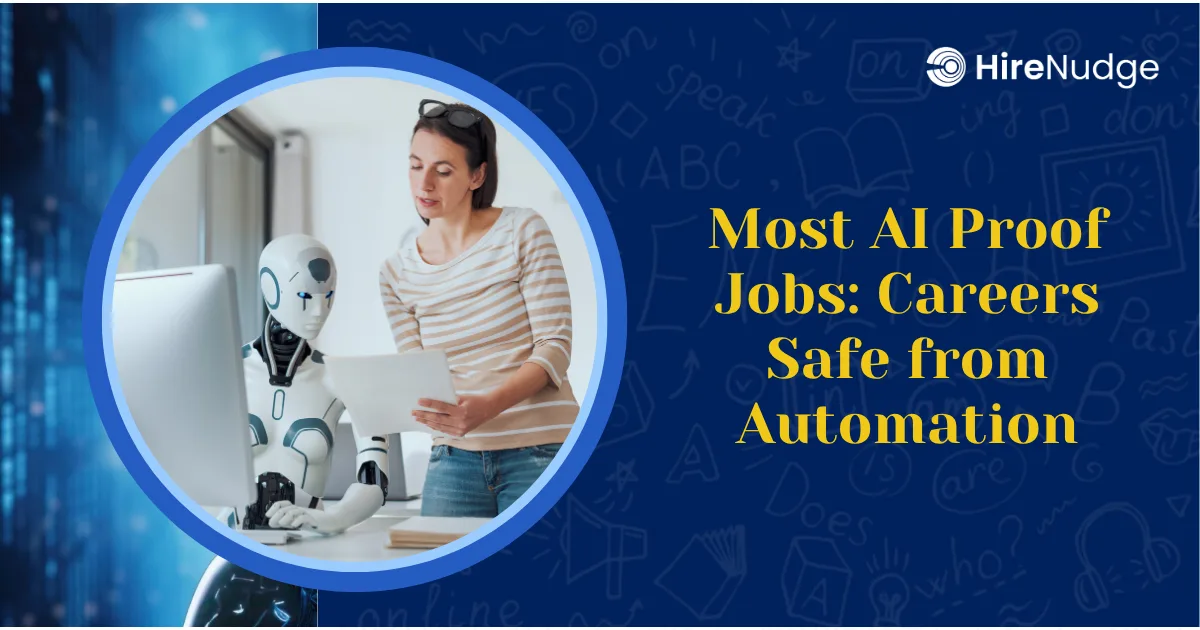 Most AI Proof Jobs: Careers Safe from Automation - HireNudge