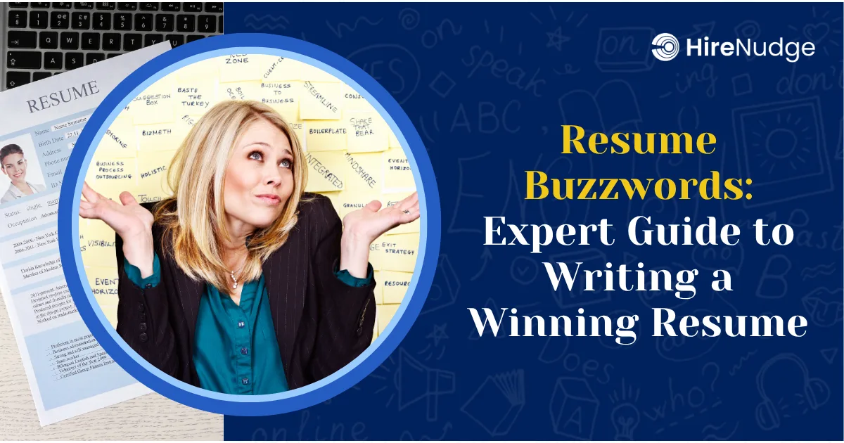 Resume Buzzwords: Expert Guide to Writing a Winning Resume - HireNudge