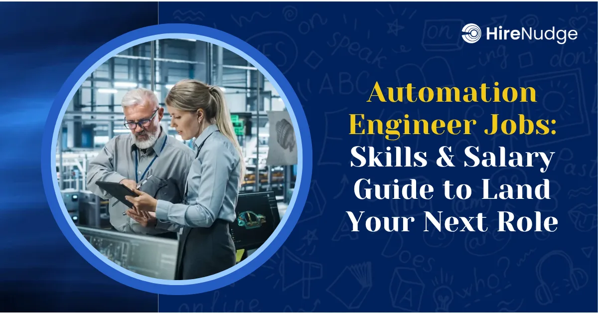 Automation Engineer Jobs: Skills & Salary Guide to Land Your Next Role - HireNudge