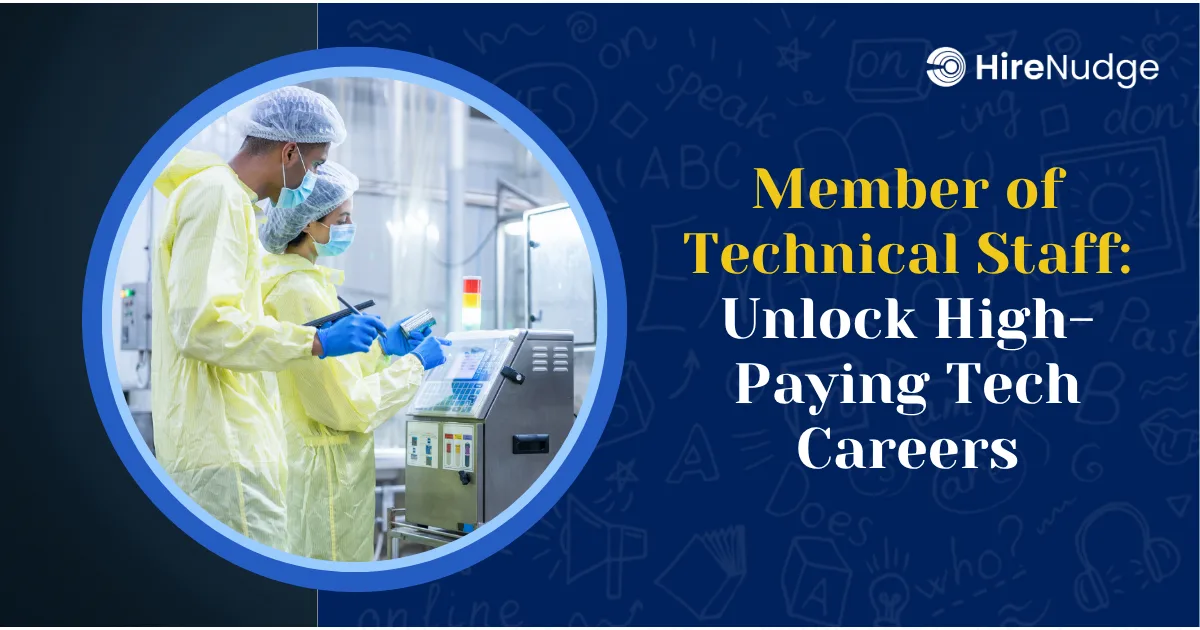 Member of Technical Staff: Unlock High-Paying Tech Careers - HireNudge