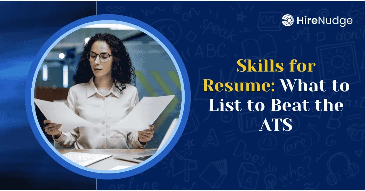 Skills for Resume: What to List to Beat the ATS - HireNudge
